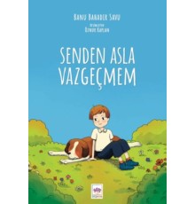Senden Asla Vazgeçmem