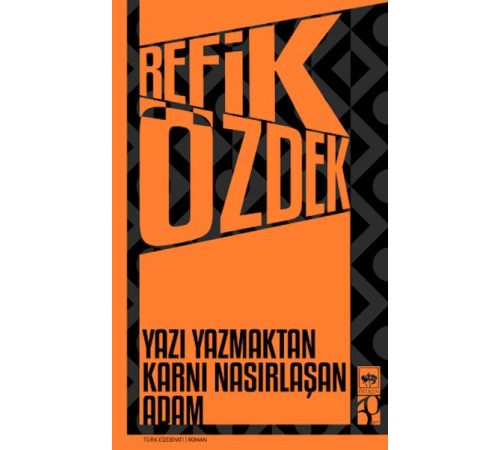 Yazı Yazmaktan Karnı Nasırlaşan Adam