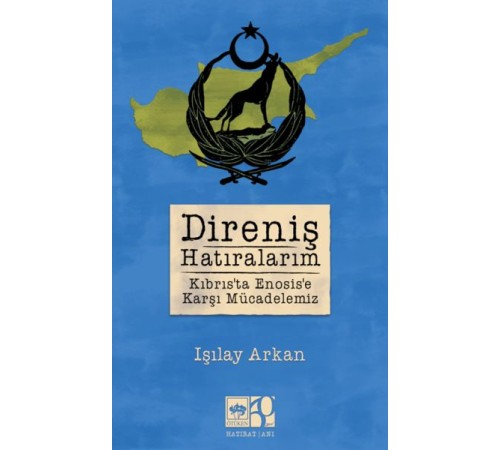 Direniş Hatıralarım