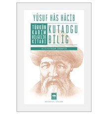 Türkün Kadim Bilgelik Kitabı: Kutadgu Bilig