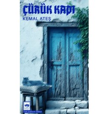 Çürük Kapı