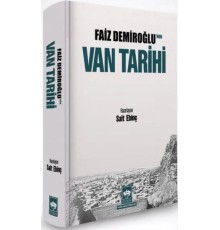Faiz Demiroğlu'nun Van Tarihi