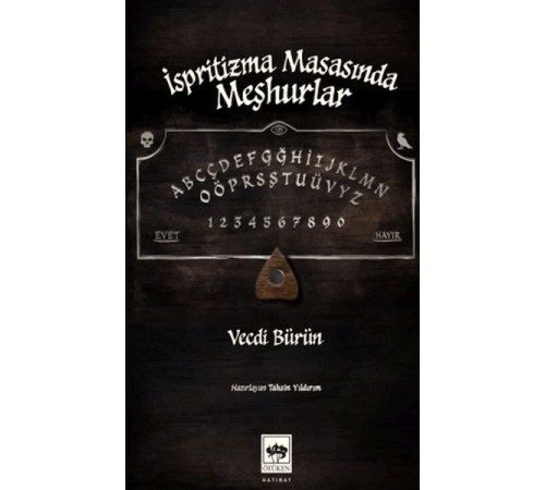 İspritizma Masasında Meşhurlar