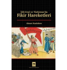 İdil - Ural ve Türkistan'da Fikir Hareketleri