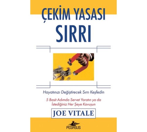 Çekim Yasası Sırrı: Hayatınızı Değiştirecek Sırrı Keşfedin