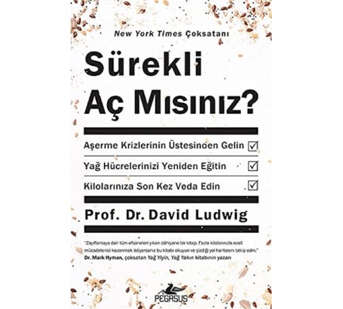 Sürekli Aç Mısınız?
