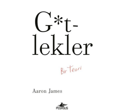G*tlekler: Bir Teori G*tlekler: Bir Teori
