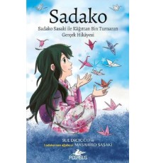Sadako Sadako Sasaki İle Kağittan Bin Turnanın Gerçek Hikayesi