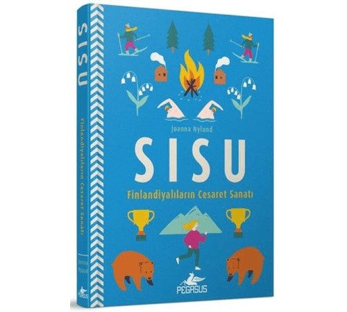 Sisu: Finlandiyalarının Cesaret Sanatı Sisu: Finlandiyalarının Cesaret Sanatı