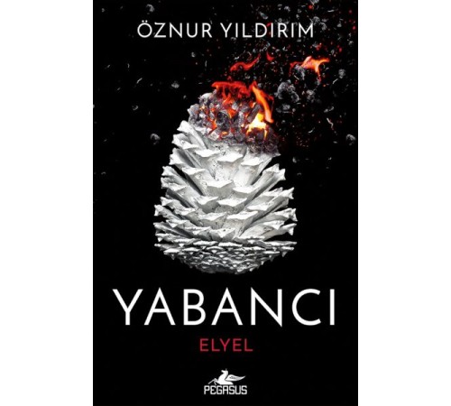 Yabancı: Elyel (Yabancı Serisi 3. Kitap) Yabancı: Elyel (Yabancı Serisi 3. Kitap)