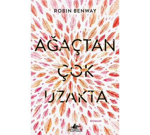Ağaçtan Çok Uzakta Ağaçtan Çok Uzakta