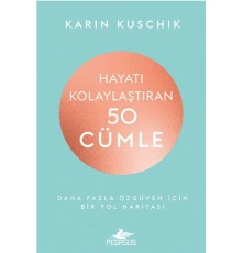 Hayatı Kolaylaştıran 50 Cümle