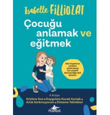 Çocuğu Anlamak ve Eğitmek