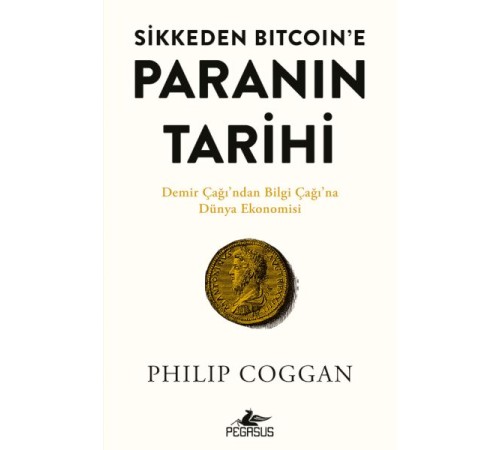 Sikkeden Bıtcoın’e Paranın Tarihi