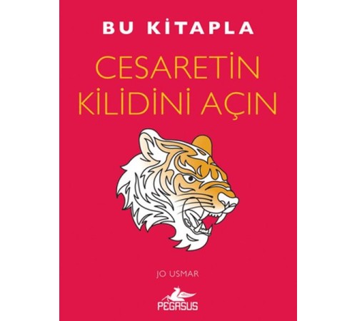 Bu Kitapla Cesaretin Kilidini Açın Bu Kitapla Cesaretin Kilidini Açın