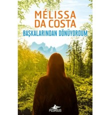 Başkalarından Dönüyordum
