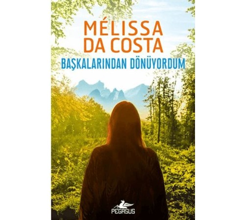 Başkalarından Dönüyordum
