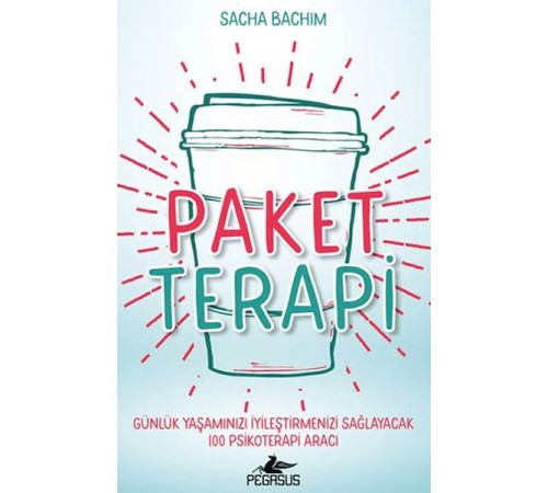Paket Terapi - Günlük Yaşamınızı İyileştirmenizi Sağlayacak 100 Psikoterapi Aracı Paket Terapi - Günlük Yaşamınızı İyileştirmenizi Sağlayacak 100 Psikoterapi Aracı