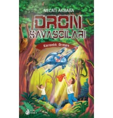Karanlık Orman - Dron Savaşçıları