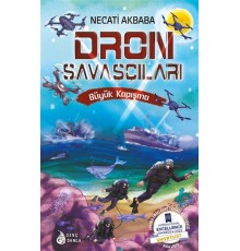 Dron Savaşçıları - Büyük Kapışma