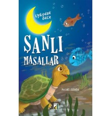 Uykudan Önce Şanlı Masallar (Karton Kapak)