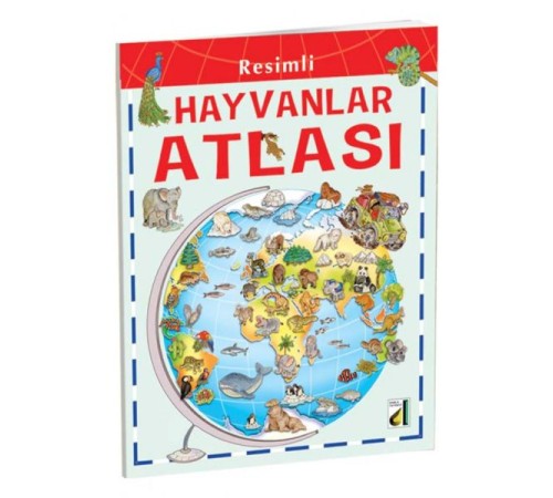Resimli Hayvanlar Atlası Resimli Hayvanlar Atlası