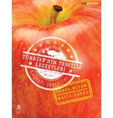 Türkiye’nin Tescilli Lezzetleri