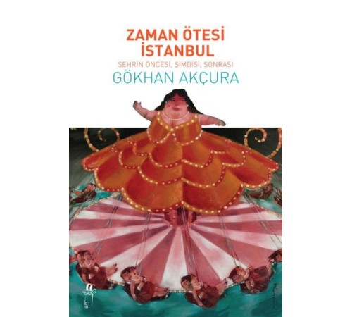 Zaman Ötesi İstanbul Zaman Ötesi İstanbul