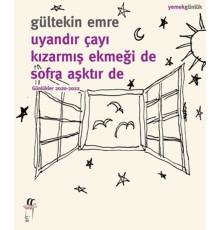 Uyandır Çayı Kızarmış Ekmeği De Sofra Aşktır De