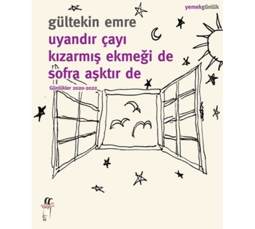 Uyandır Çayı Kızarmış Ekmeği De Sofra Aşktır De
