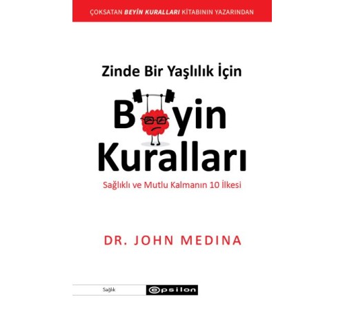 Zinde Bir Yaşlılık İçin Beyin Kuralları
