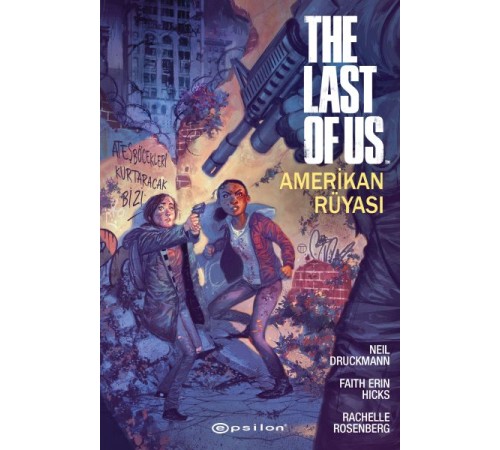 The Last Of Us: Amerikan Rüyası The Last Of Us: Amerikan Rüyası