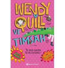 Wendy Quill Ve Timsah