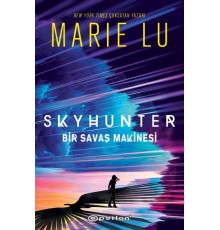 Skyhunter: Bir Savaş Makinesi