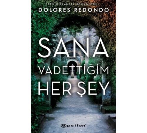 Sana Vadettiğim Her Şey
