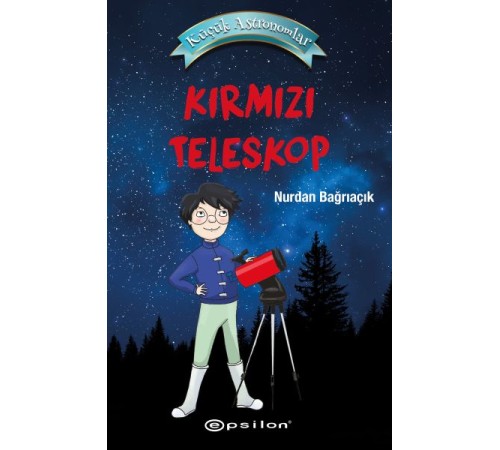 Küçük Astronomlar- Kırmızı Teleskop Küçük Astronomlar- Kırmızı Teleskop