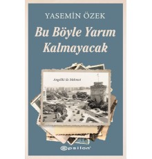 Angeliki ile Mehmet - 2 Bu Böyle Yarım Kalmayacak