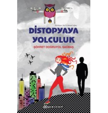 Distopyaya Yolculuk