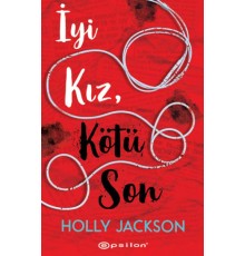 İyi Kız, Kötü Son