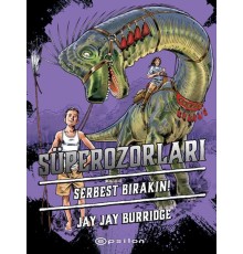 Süperozorları Serbest Bırakın!