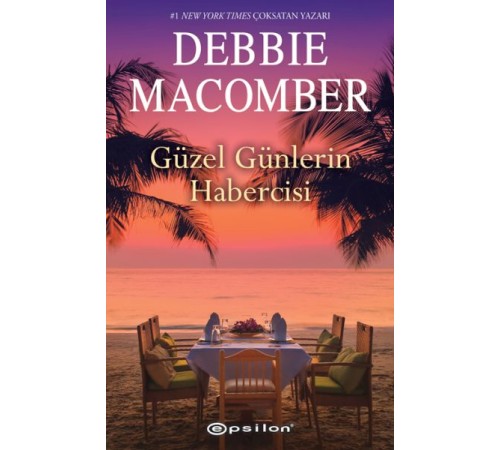 Güzel Günlerin Habercisi