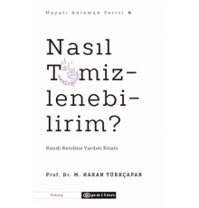 Nasıl Temizlenebilirim?