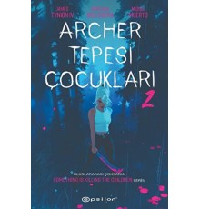 Archer Tepesi Çocukları 2