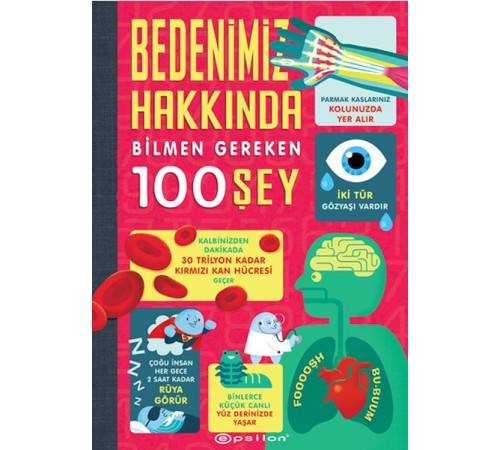 Bedenimiz Hakkında Bilmen Gereken 100 Şey