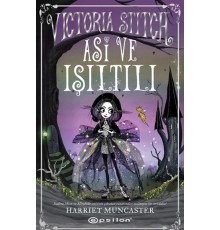 Victoria Stitch: Asi ve Işıltılı