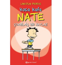 Koca Kafa Nate Çok Bilmiş Bir Haylaz