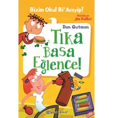 Bizim Okul Bi’ Acayip! 17 Tıka Basa Eğlence
