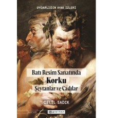 Uygarlığın Ayak İzleri Batı Resminde Korku -1  Şeytanlar ve Cadılar