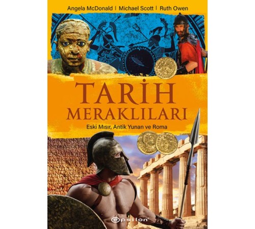 Tarih Meraklıları: Eski Mısır, Antik Yunan, Roma