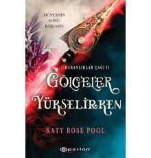 Gölgeler Yükselirken